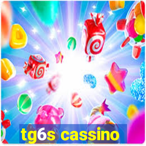 tg6s cassino